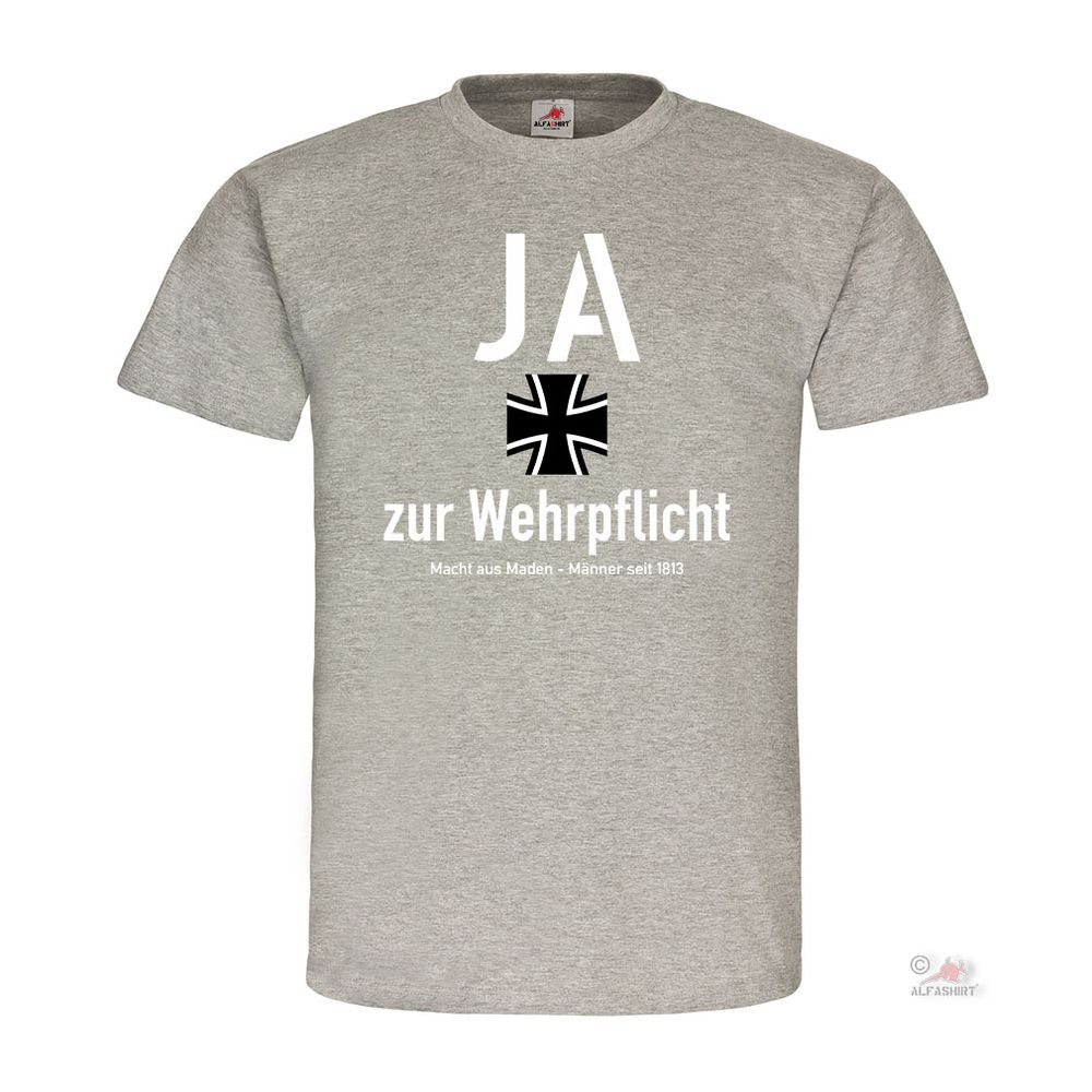 JA zur Wehrpflicht BW Grundwehrdienst Soldaten Reservisten T Shirt #25691