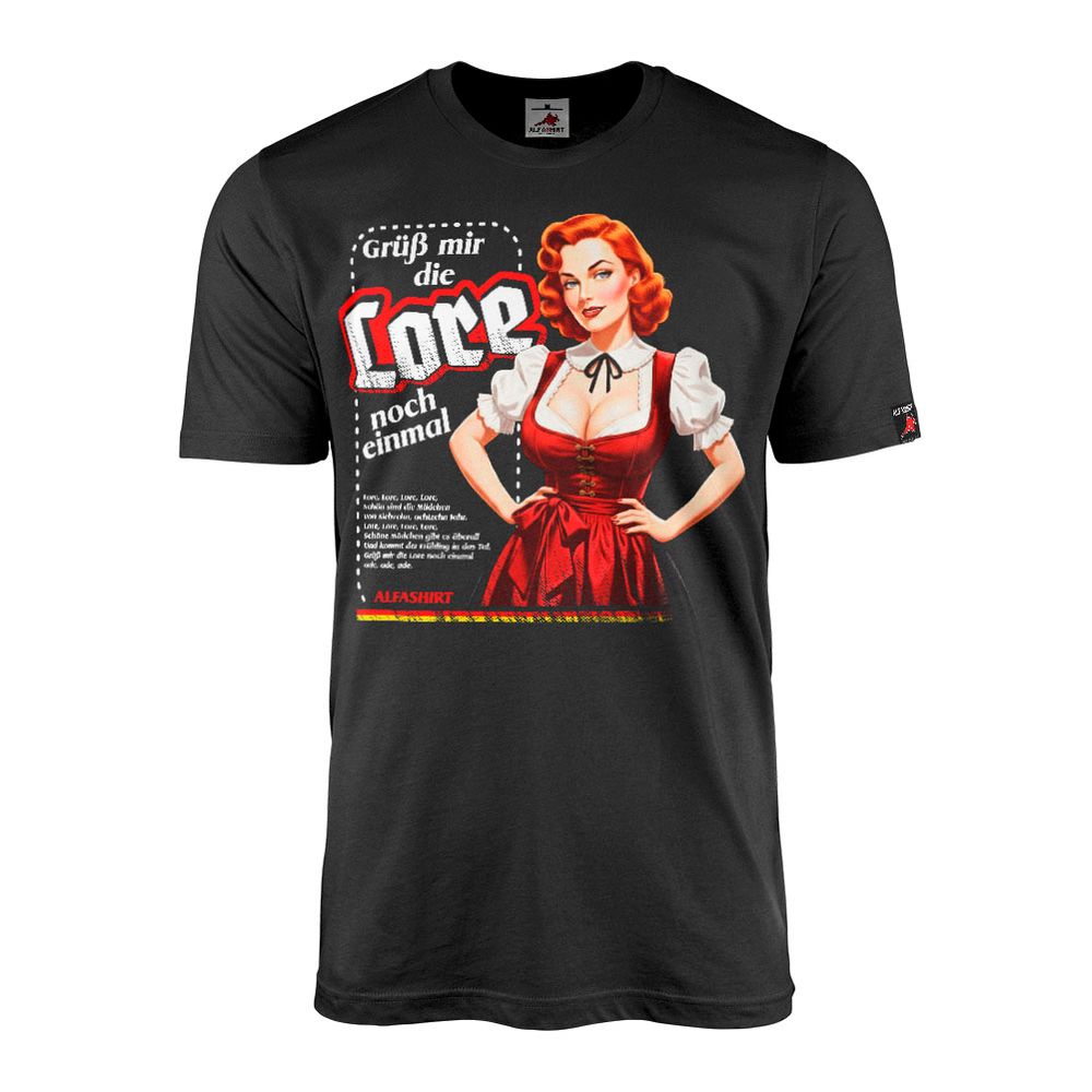 Grüß mir die Lore noch einmal Marsch-Lied Text Schalplatten T-Shirt#47166