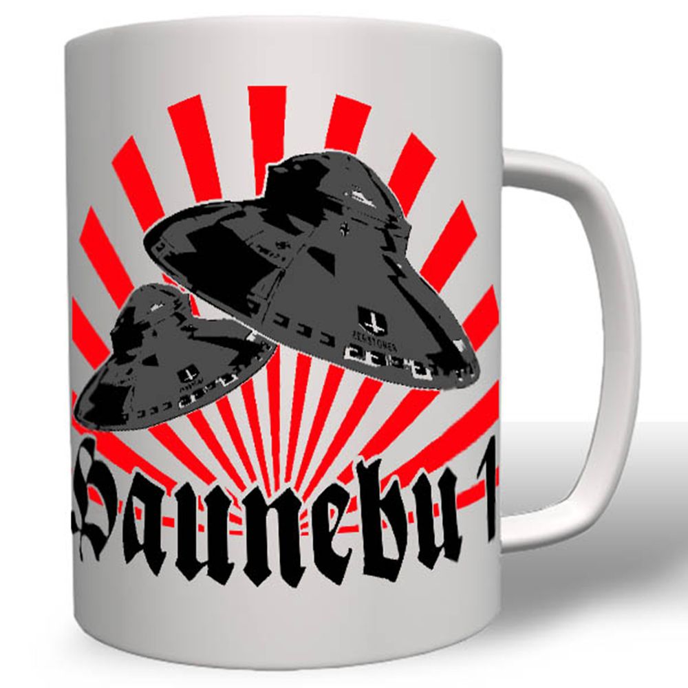 Haunebu Ufo Flugzeug Flugscheibe Deutschland Wk - Tasse #16740