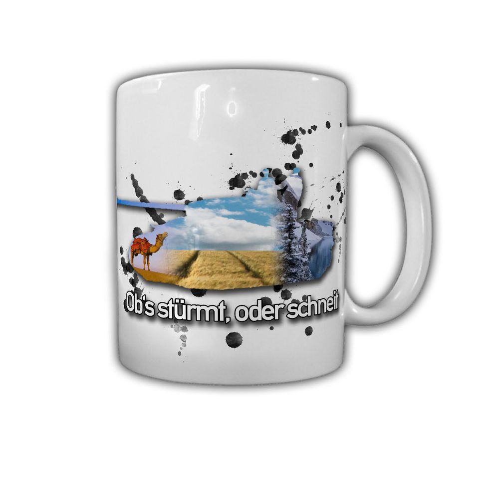 Tasse Ob stürmt oder schneit Panzer Lied Bundeswehr Leopard PzBtl Tiger #30096