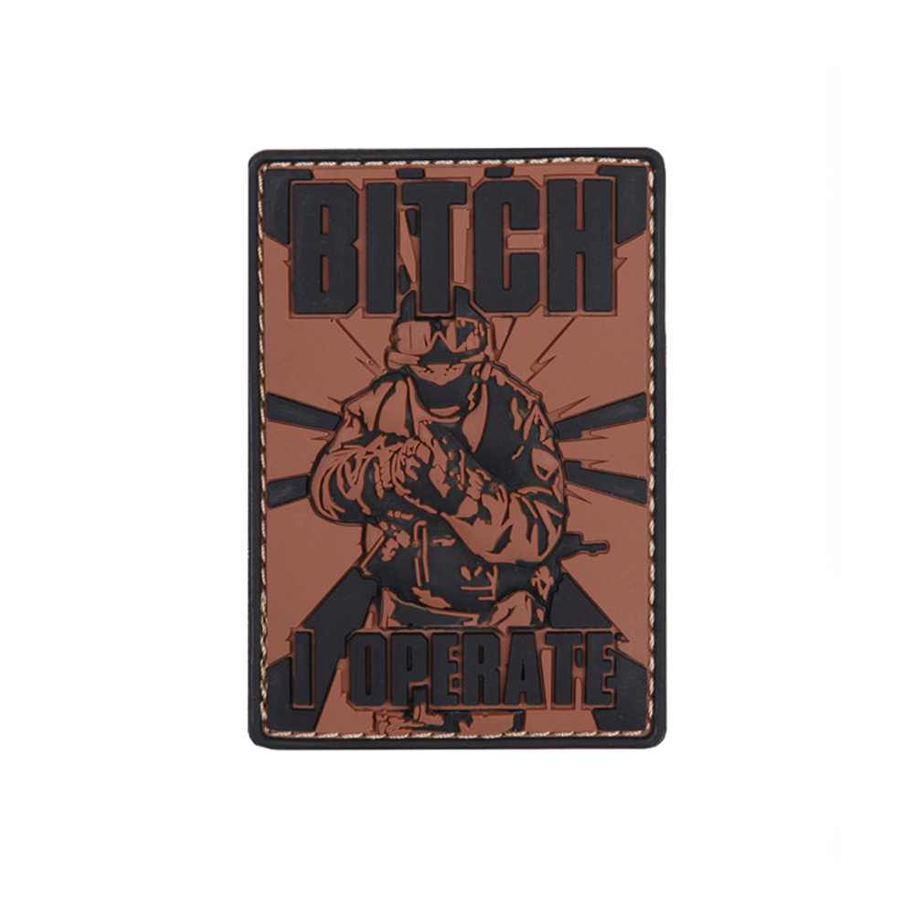 3D Rubber Patch Bitch I Operate Soldat Krieger Alfashirt KSK SEK 7x5cm #27111