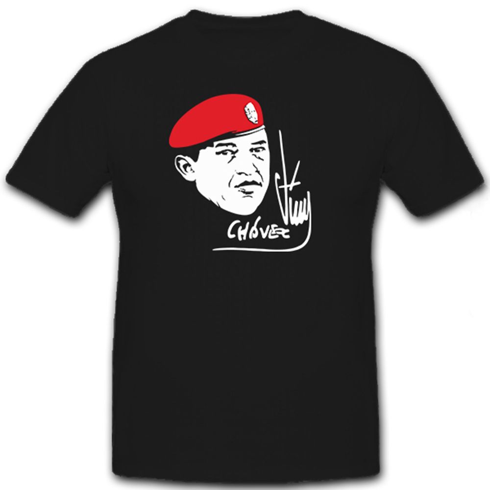 Hugo Chávez Unterschrift Portrait Politiker Offizier - T Shirt #7208 