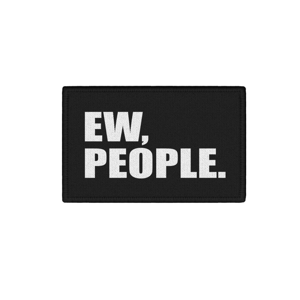 Patch ew people fun Humor Menschen Distanz Lustig 7,5x4,5cm #34466