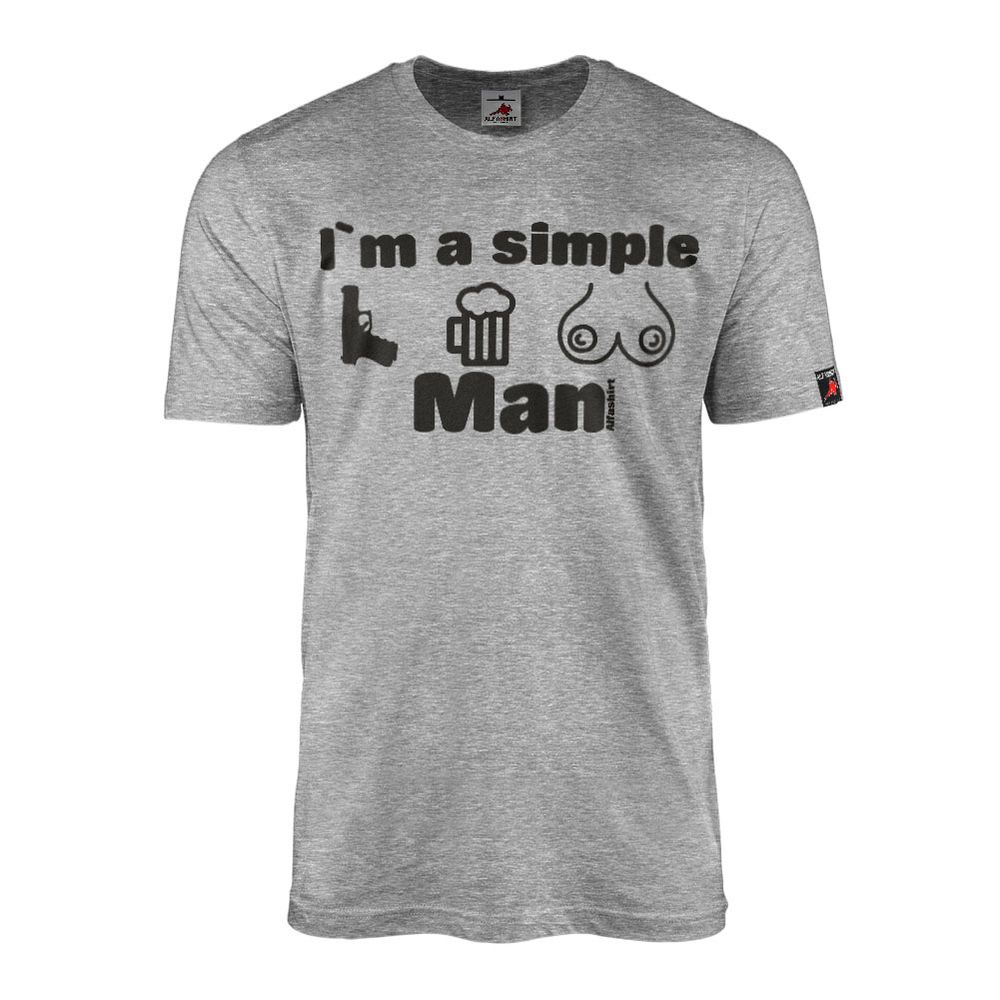 I´m a simple Man Fun Humor Boobs Bier Gun Love Stolz T-Shirt#22871