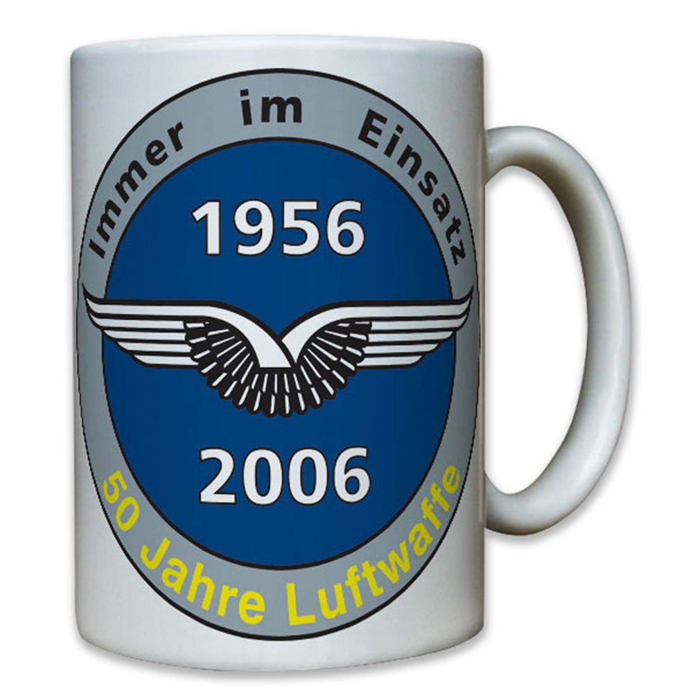 50 Jahre Luftwaffe Bundeswehr Flieger Fliegerhorst Schwingen - Tasse #8048