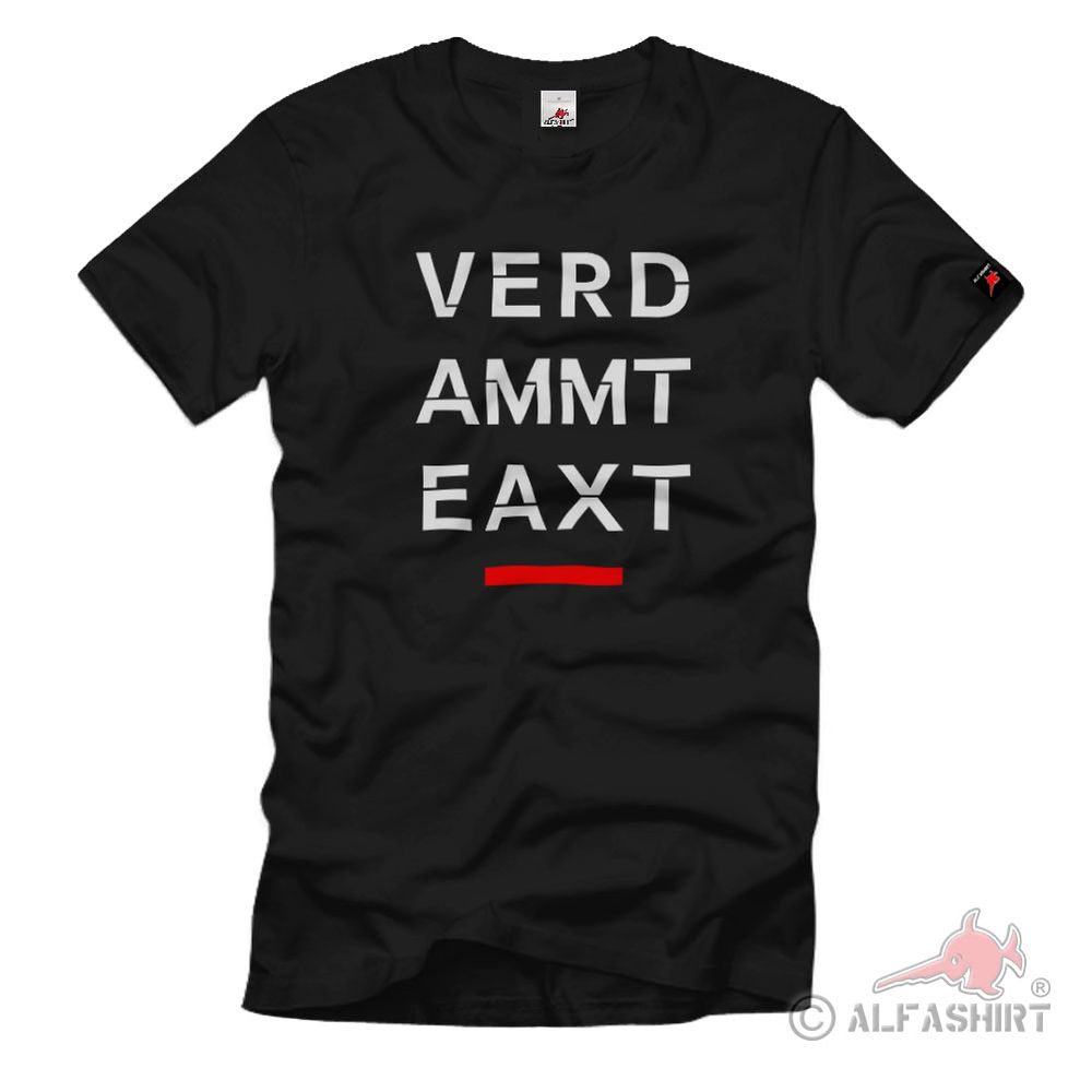 Verdammte Axt Bundeswehr Ausbilder Spruch Kraft-Wort Humor Fun T-Shirt #35509