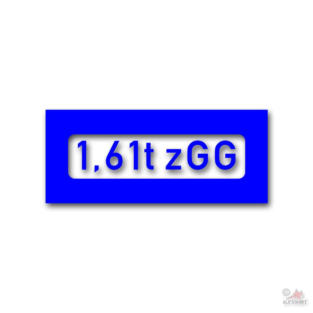 Lackierschablonen-Aufkleber 1,61t zGG zulässiges Gesamtgewicht 3,5x14cm #A4687