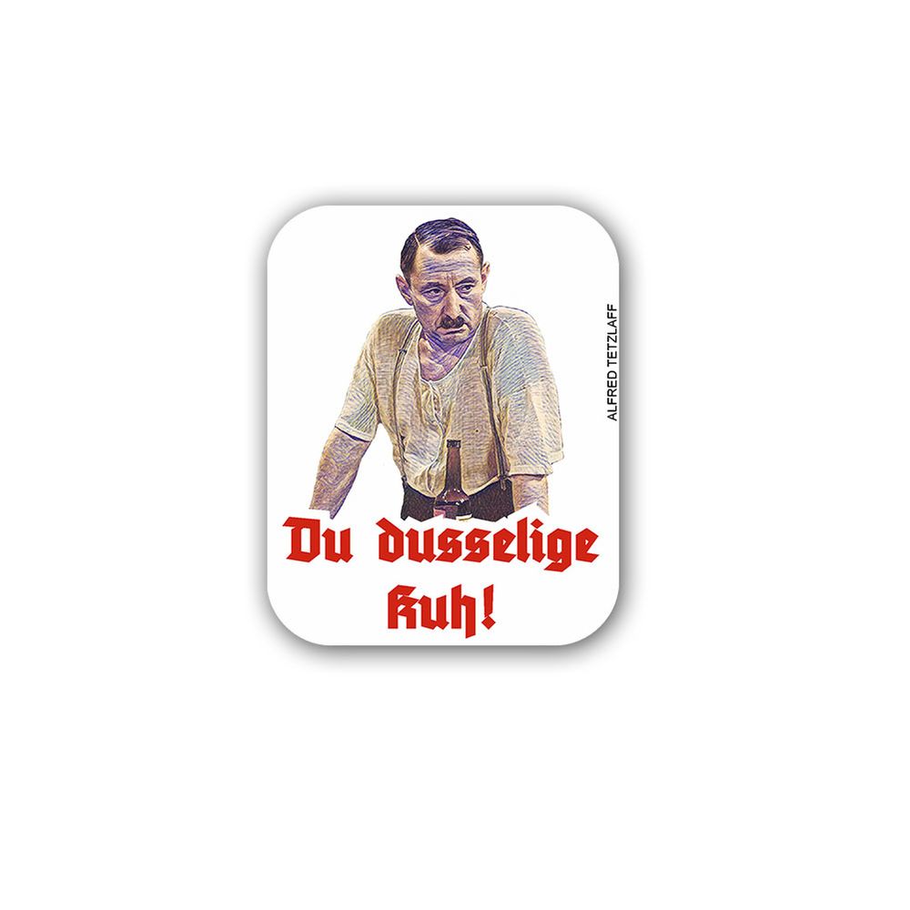 You dizzy cow Alfred Tetzlaff disgust Fun sticker humor 10x8cm # A4595