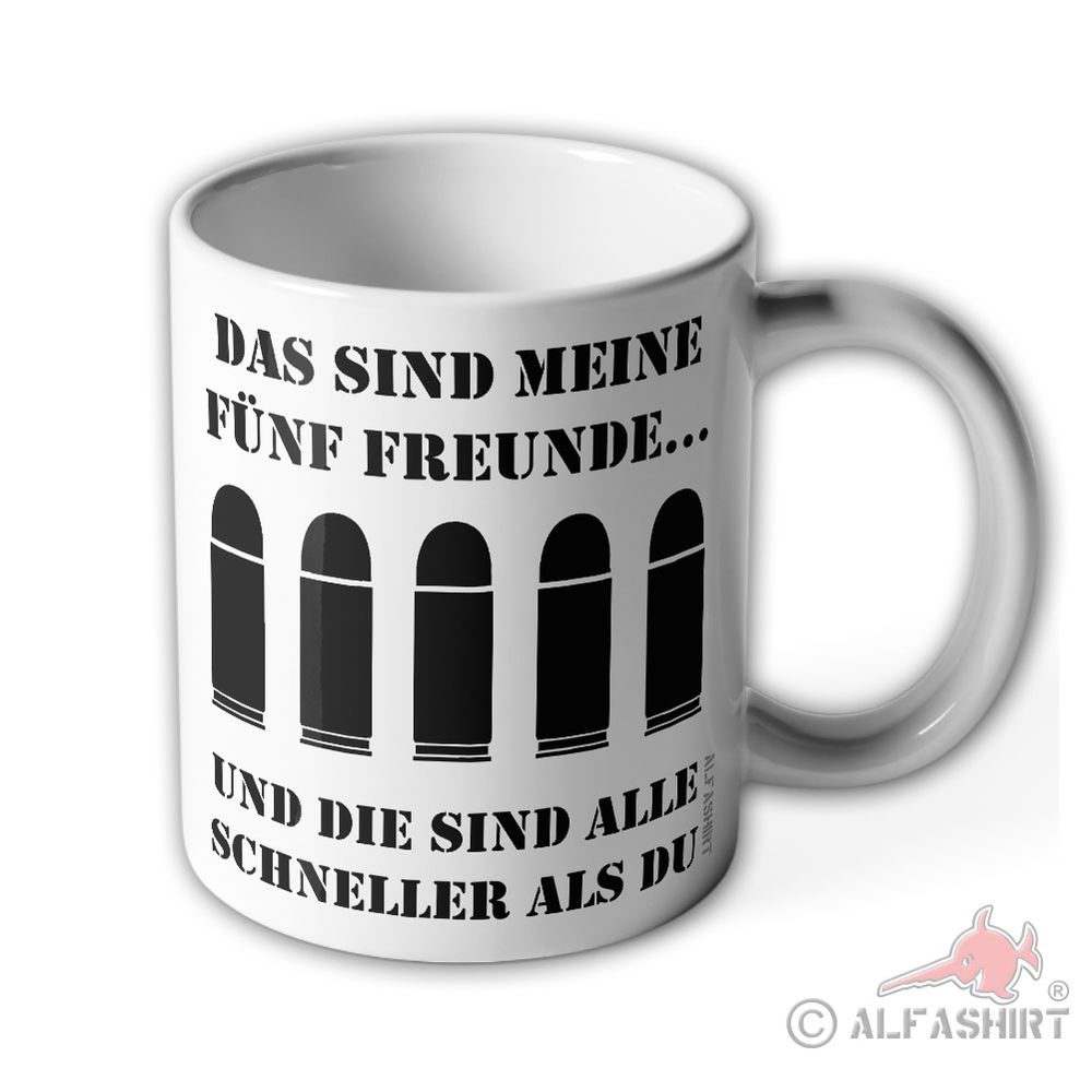 Tasse Das sind meine fünf Freunde und die sind alle schneller als du #42431