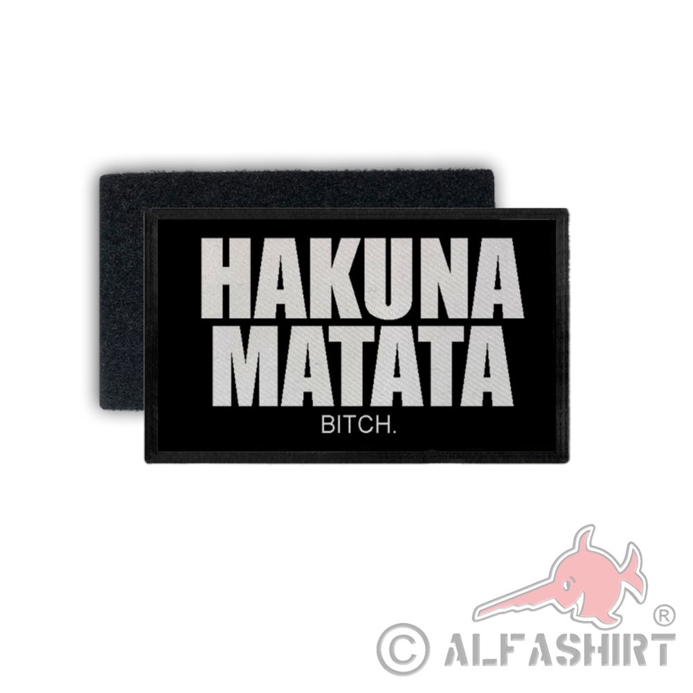 Patch HAKUNA MATATA Motto No Worries Keine Sorge Statement 7,5x4,5cm #34402
