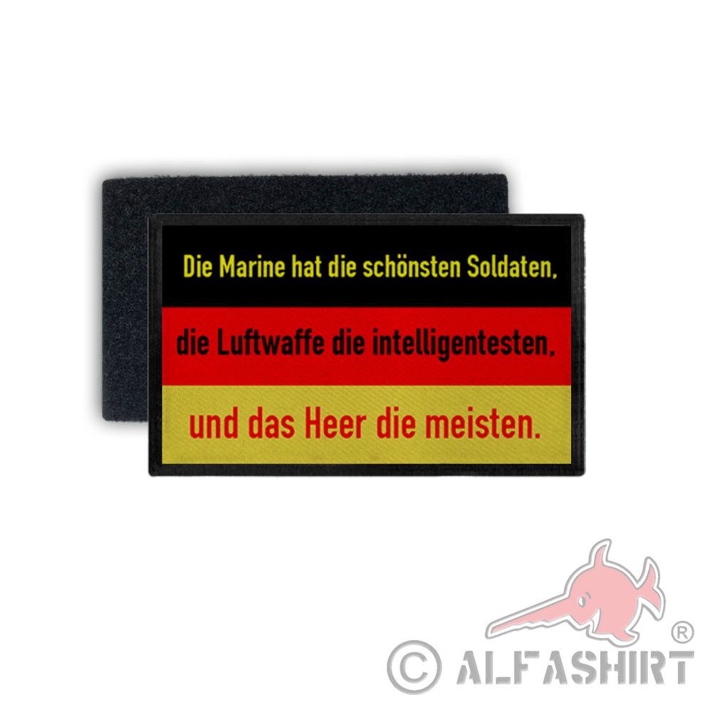 Patch Die Marine hat die schönsten Soldaten Luftwaffe Heer 7,5x4,5cm #34136