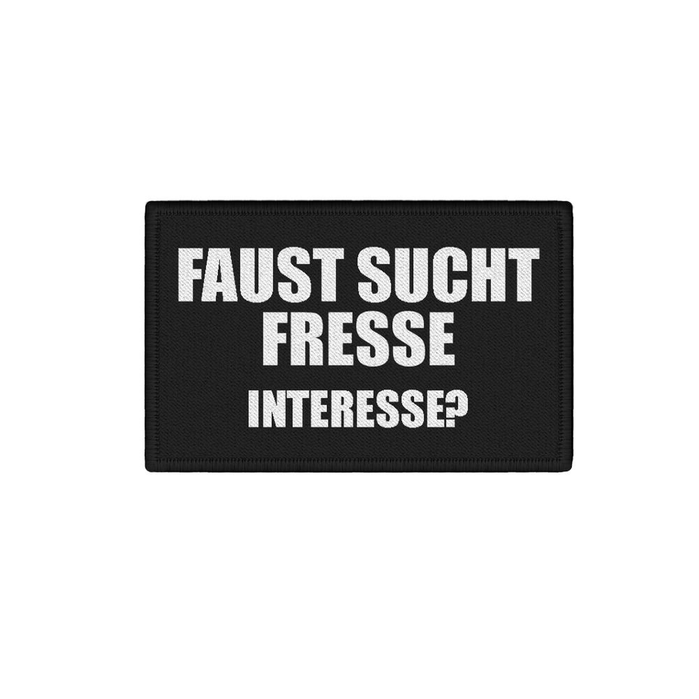 Patch Faust sucht Fresse Interesse? Fun Humor Spruch Statement 7,5x4,5cm #34336