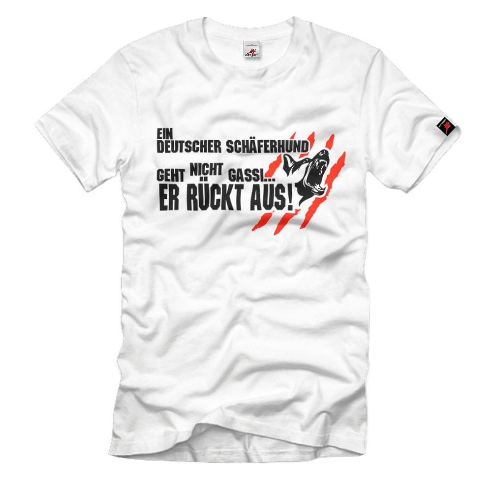 A German Shepherd Dog Doesn't Go for a Walk He Moves Out Humor Fun T-Shirt #12727