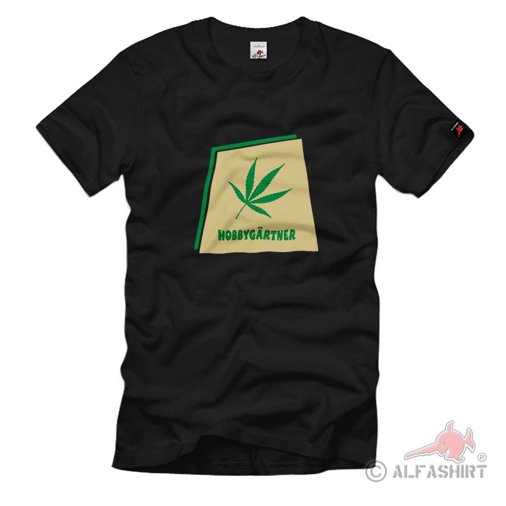 Hobbygärtner Humor Fun Spaß- T Shirt #2057