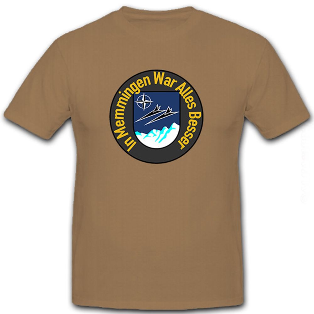 JaboG 34 Jagdbomber Geschwader - In Memmingen War Alles Besser - T Shirt #8641