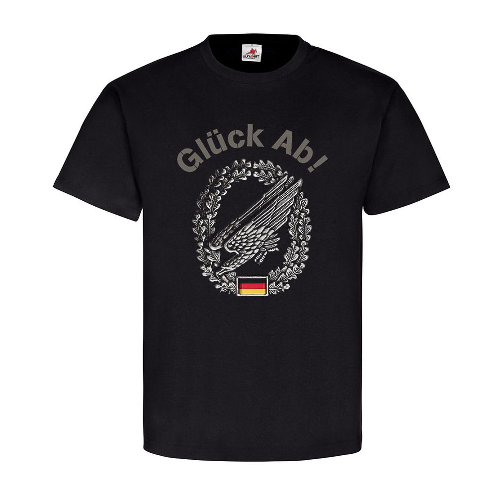 Glück Ab Fallschirmjäger Luftlandetruppen Fallschirmsprung ISAF T Shirt  #20635