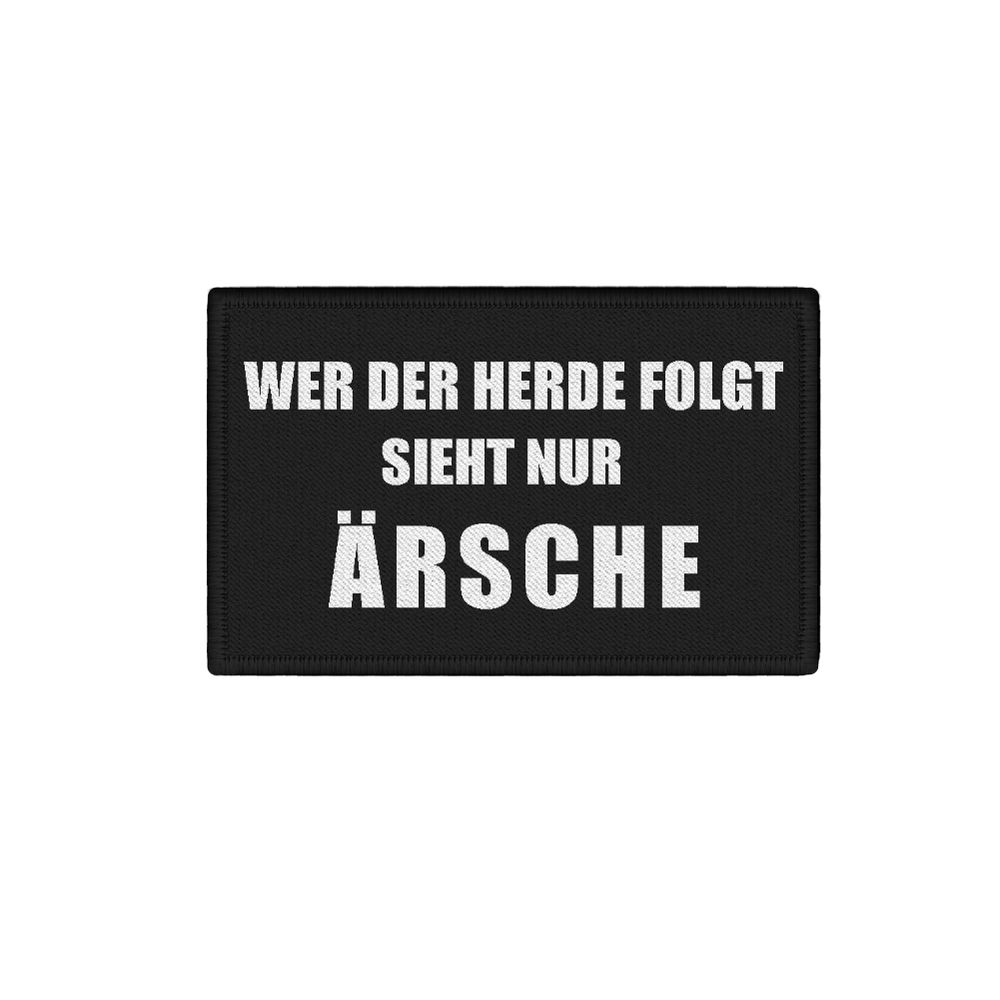 Patch Wer der Herde folgt sieht nur Ärsche Humor Gruppe Gang 7,5x4,5cm #34352