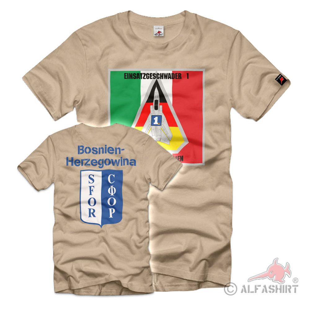 Einsatzgeschwader 1 SFOR Luftwaffe Bundeswehr Piaccenza Italien T-Shirt #40496