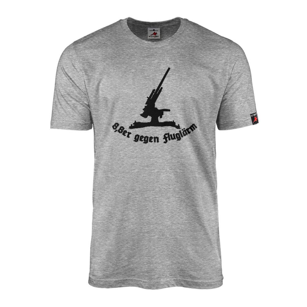8,8cm Flak gegen Fluglärm Flugabwehr Luftwaffe T-Shirt#18799