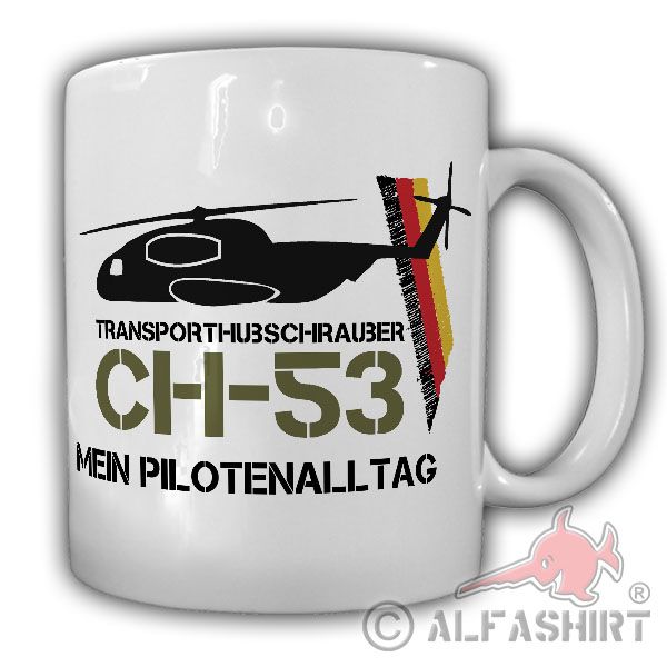 CH-53 Pilotenalltag Hubschrauber Transportgeschwader Heeresflieger Tasse #18258