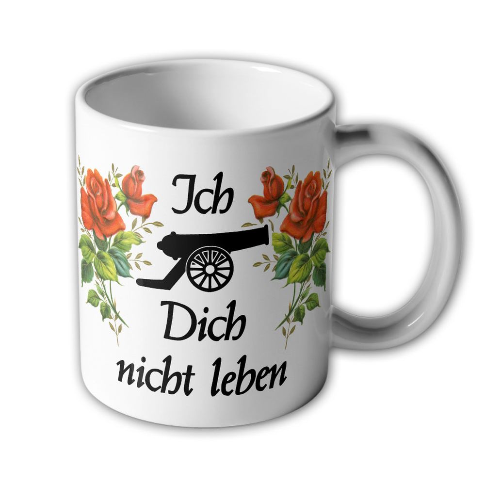 Tasse Ich Kann ohne dich nicht leben Kanone Muttertag Liebe Frau   #13771