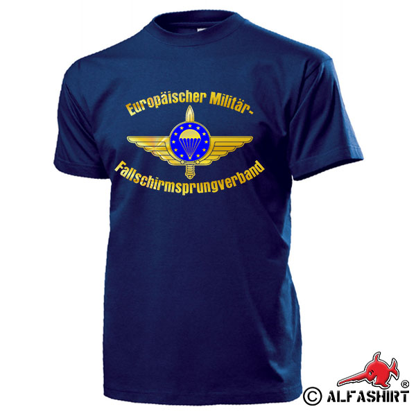 Europäischer Militär Fallschirmsprungverband European Paratrooper T Shirt #17318