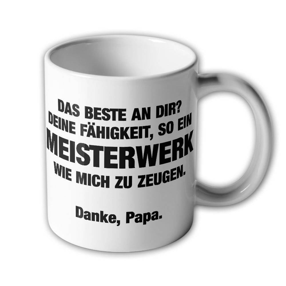 Tasse Vatertag Das Beste Fähigkeit so ein Meisterwerk wie micht zu zeugen #46444