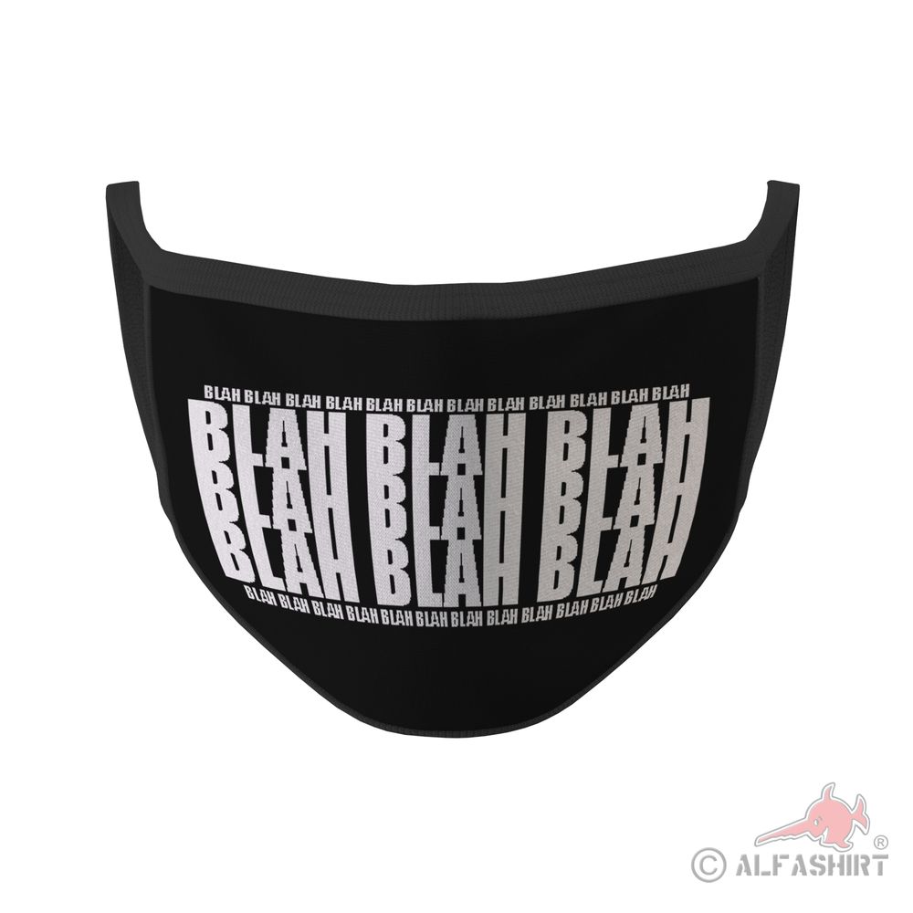 Mouth Mask Blah Blah Blah Blah all i hear Mimi Wailing Statement Funny # 35381