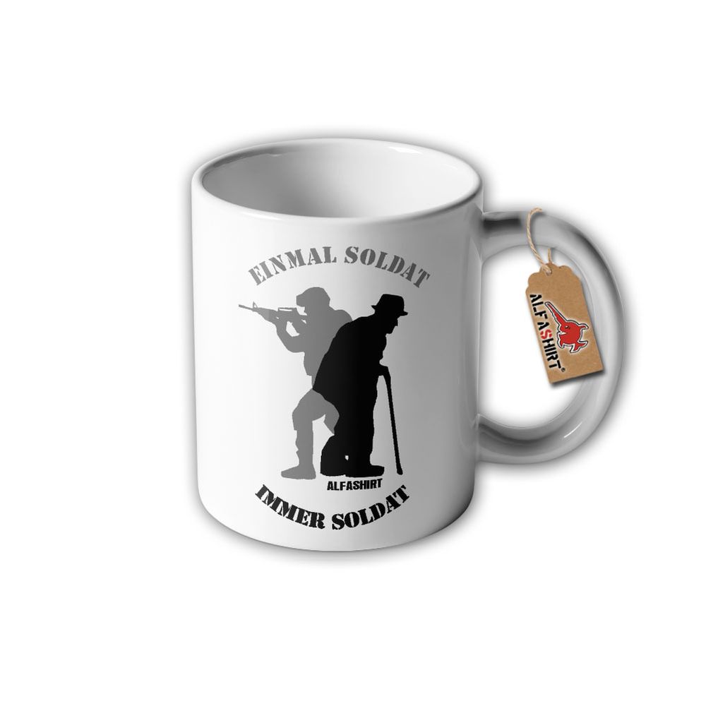 Tasse Einmal Soldat immer Soldat Vergangenheit Schatten alter Mann Haferl #32651