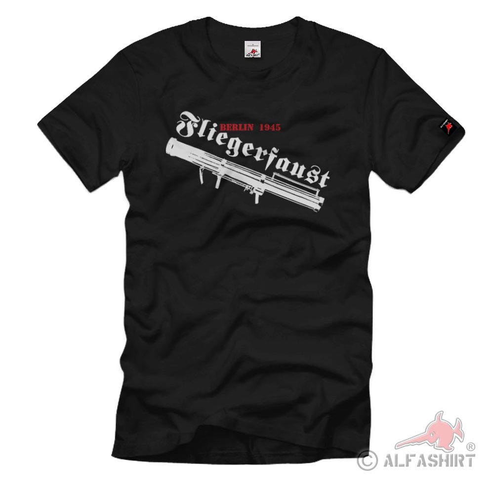 Fliegerfaust B Berlin 1945 Luftfaust Flugabwehr Wh T-Shirt#663