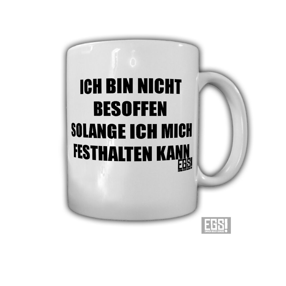 Ich bin nicht besoffen Fun Spruch Humor Alkohol Party Feiern Tasse #29127