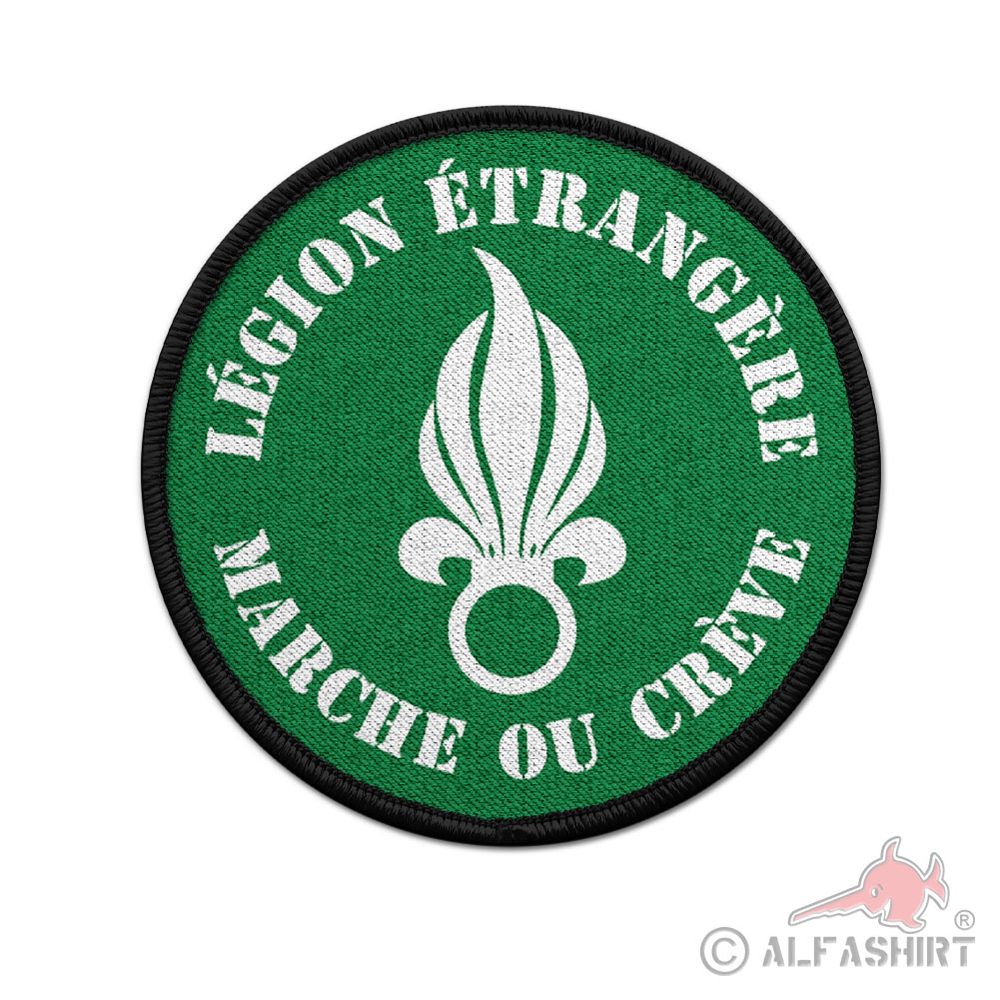Patch MARCHE OU CREVE Fremden-Legion Aufnäher Abzeichen #36614