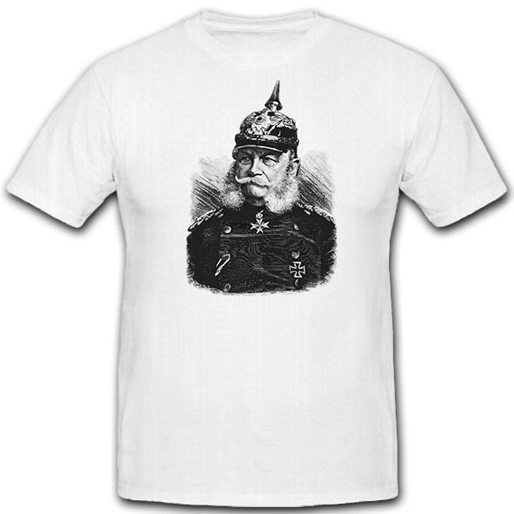 Kaiser Wilhelm der erste_ von Preussen Hohenzollern Portrait - T Shirt #12998