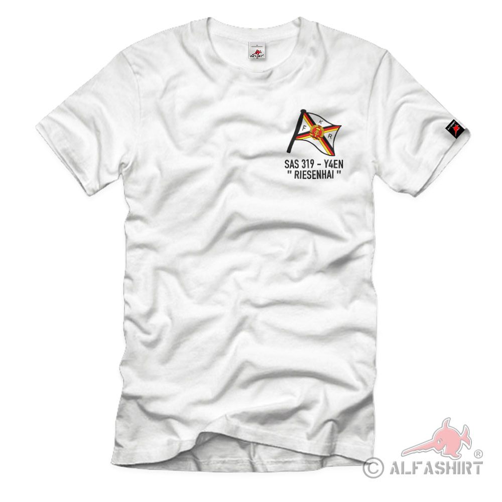 Flagge RIESENHAI SAS 319 Y4EN DDR Volksmarine - T Shirt #38622