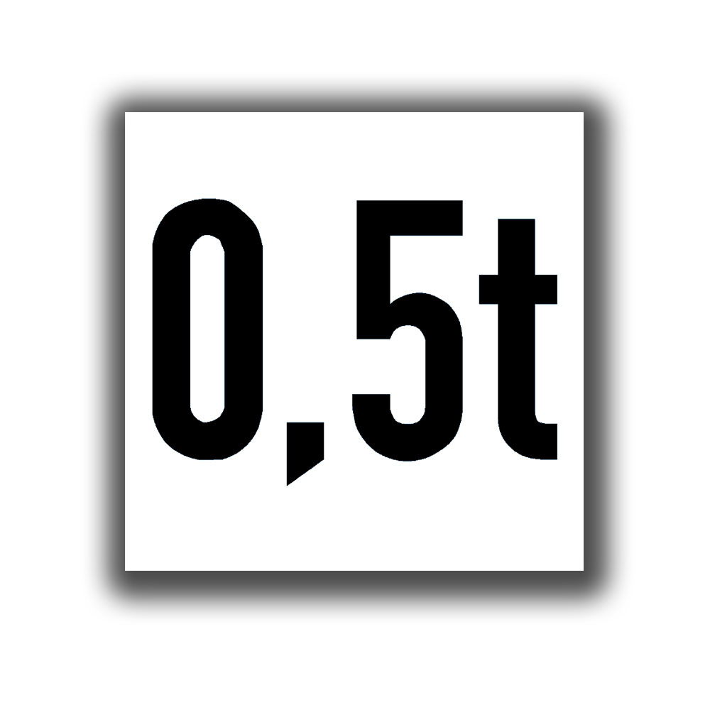 Aufkleber 5x5cm 0,5t Tonnen halbe Tonne Gewicht Sticker Anhänger Last #A6429