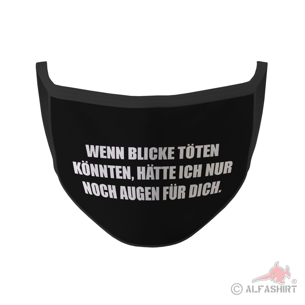 Mouth nose mask if looks could kill fun humor saying setting # 35271