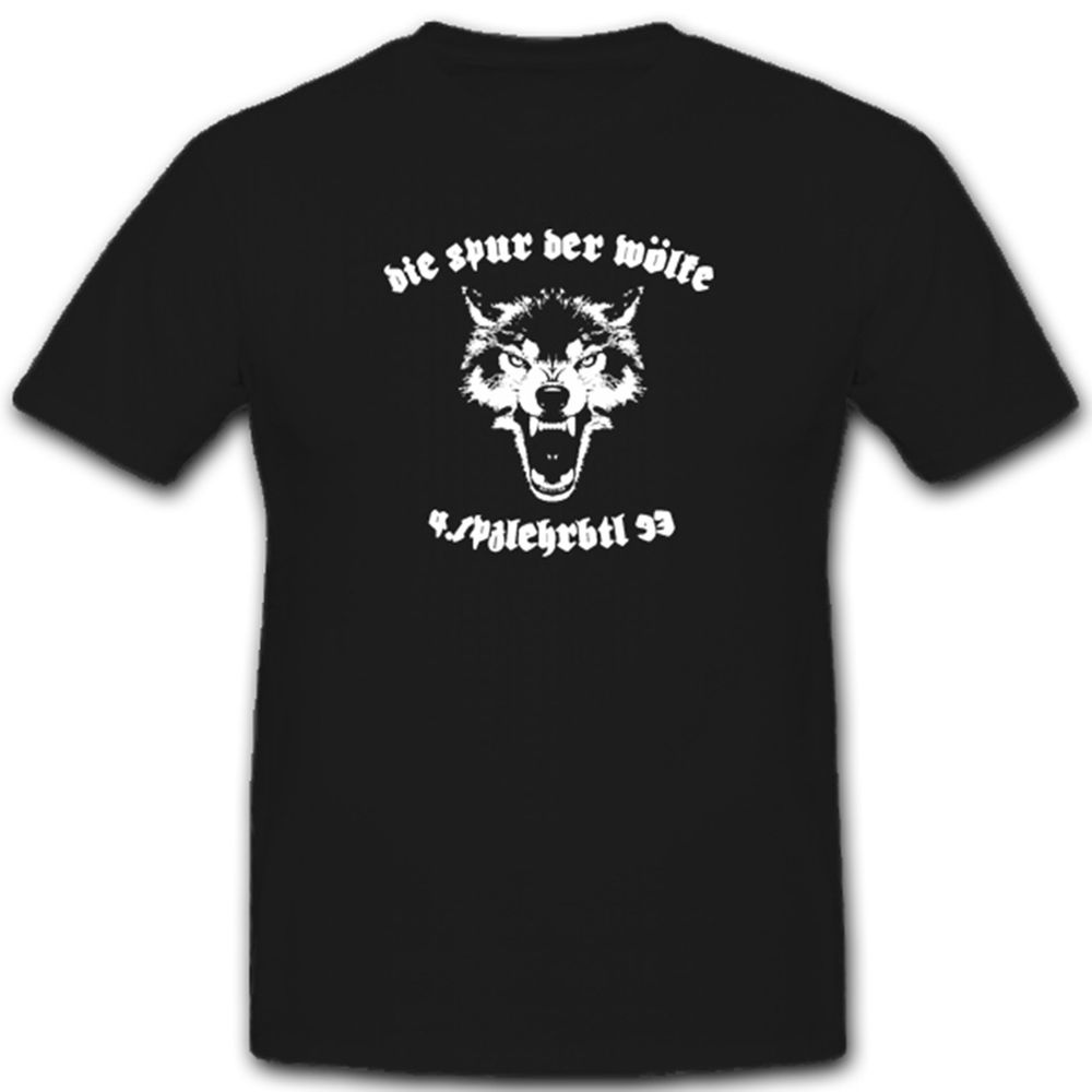 4 PzLehrBtl 93 Panzerlehrbatraillon Die Spur der Wölfe Panzer - T Shirt #4700