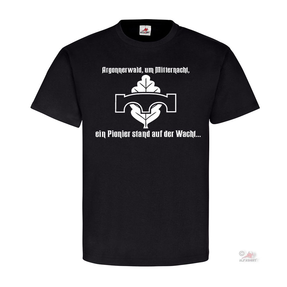 Argonnerwald um Mitternacht ein Pionier stand auf der Wacht T Shirt #18653