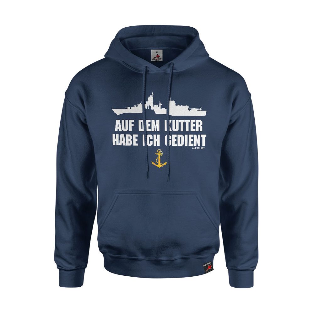 Hoodie auf dem Kutter habe ich gedient Marine Bundeswehr Schiff #43330