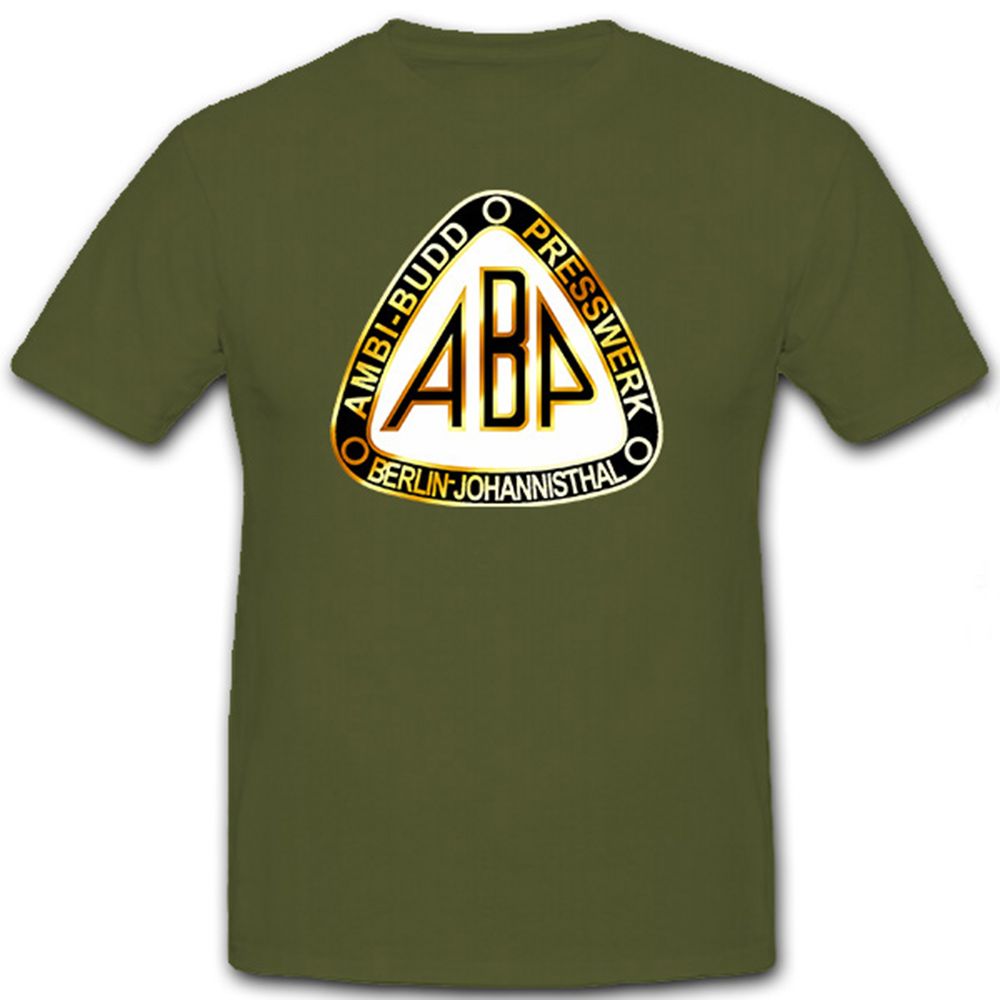 Ambi-Budd Presswerk Berlin Johannisthal Unternehmen Firma 2 - T Shirt #8715