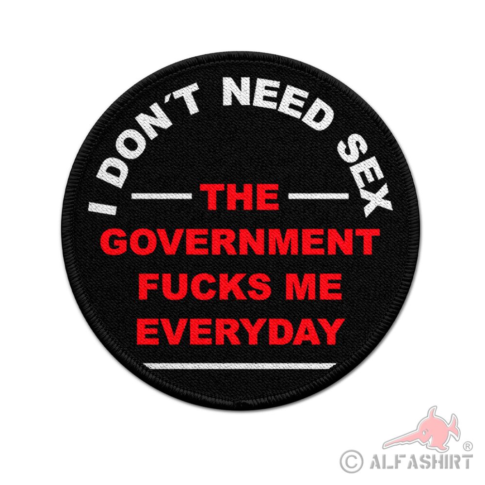 Patch I don't need sex - the government fucks me everyday Finanzamt #38516