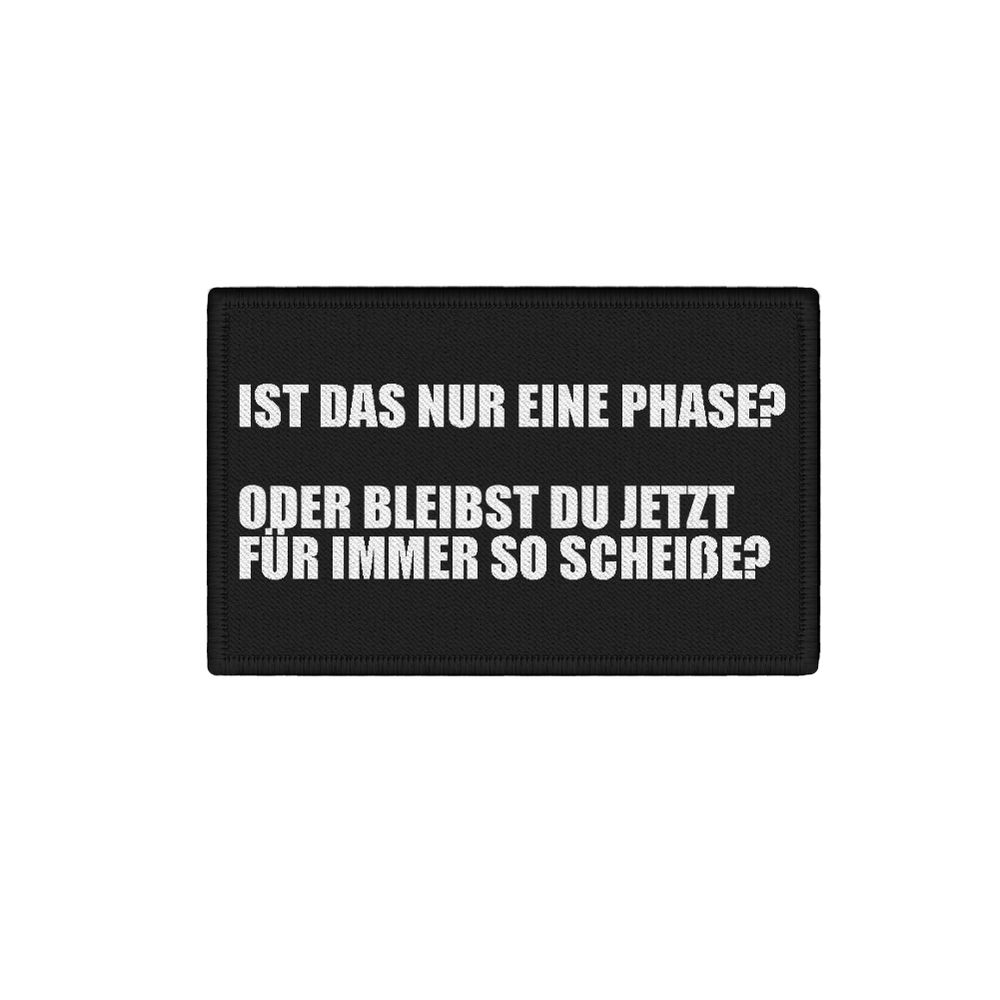 Patch Forever just a phase statement Funny Fun Humor 7.5x4.5cm # 34350