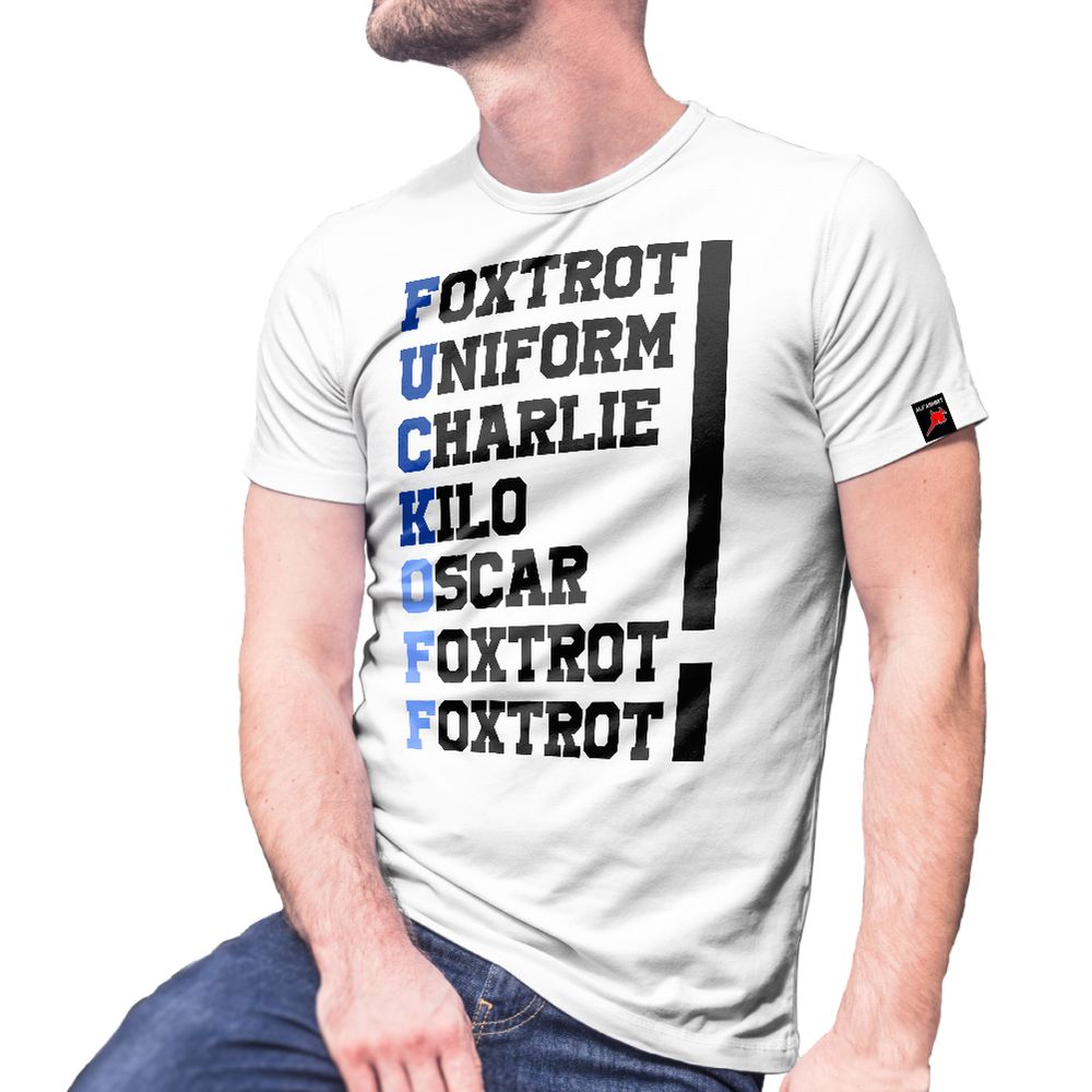 Foxtrott Uniform Charlie Kilo Style Nato Alphabet Fun Humor Spruch T-Shirt#30167