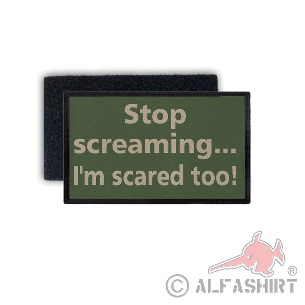 Patch Stop screaming I'm scared too! #36357