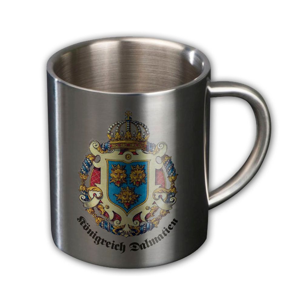 Metall-Becher - Königreich Dalmatien Wappen Edelstahl Tasse #9470