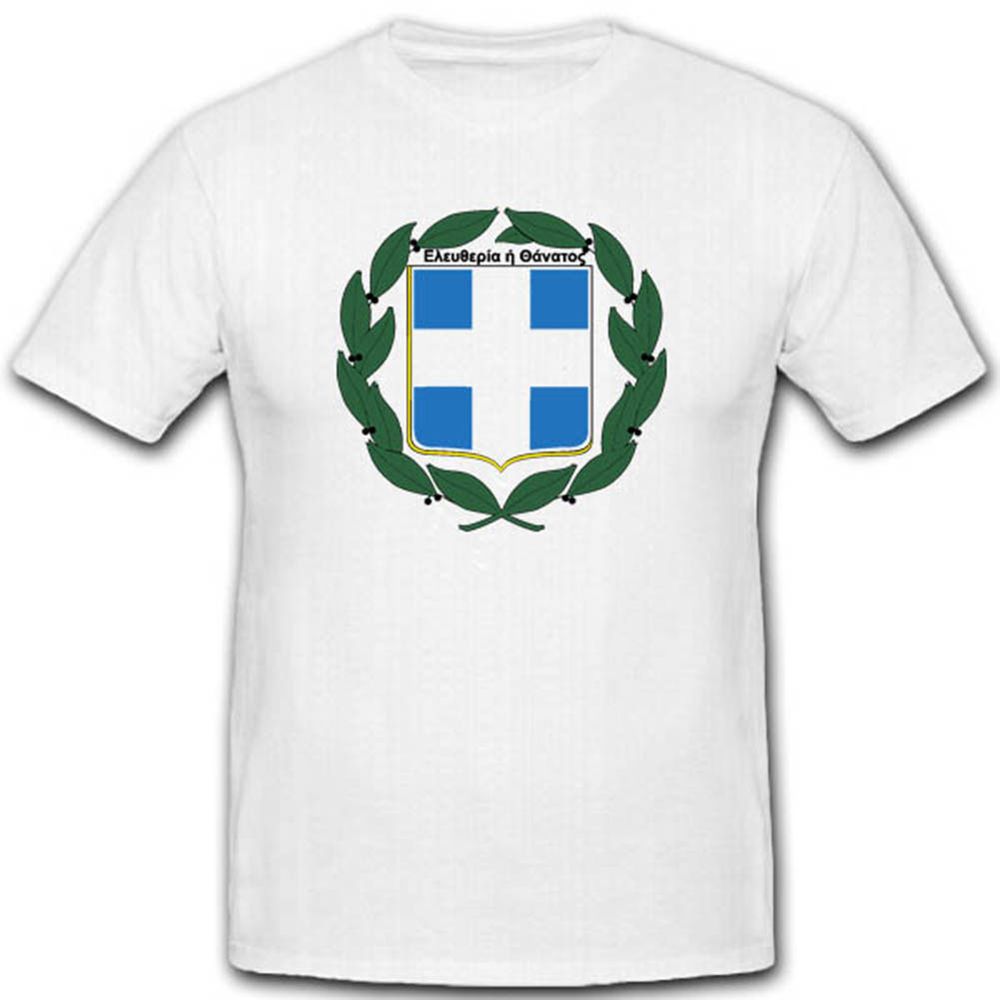 Greece freedom or death Greece freedom or death T-Shirt # 34586