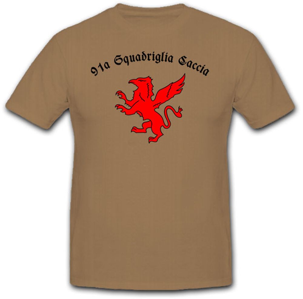 91a Squadriglia Caccia_ITALIENISCHE_LUFTWAFFE - T Shirt #6633