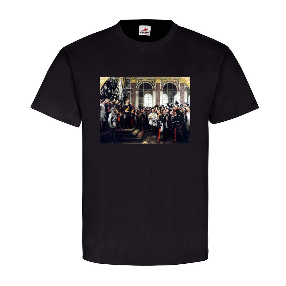 Kaiserproklamation 1871 Kaiserreich Siegel Wappen Preußen T Shirt #22733