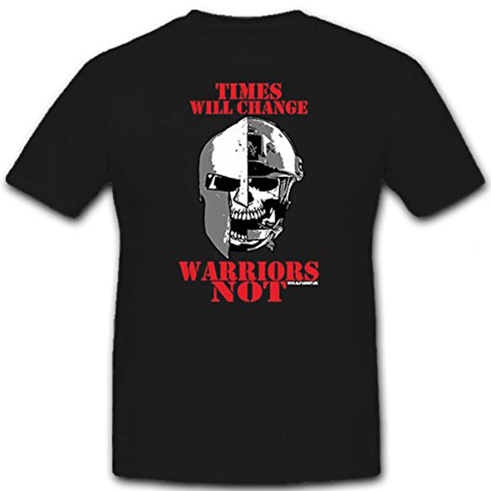Times wants change WARRIORS not! -Days are changing - T-shirt # 11117