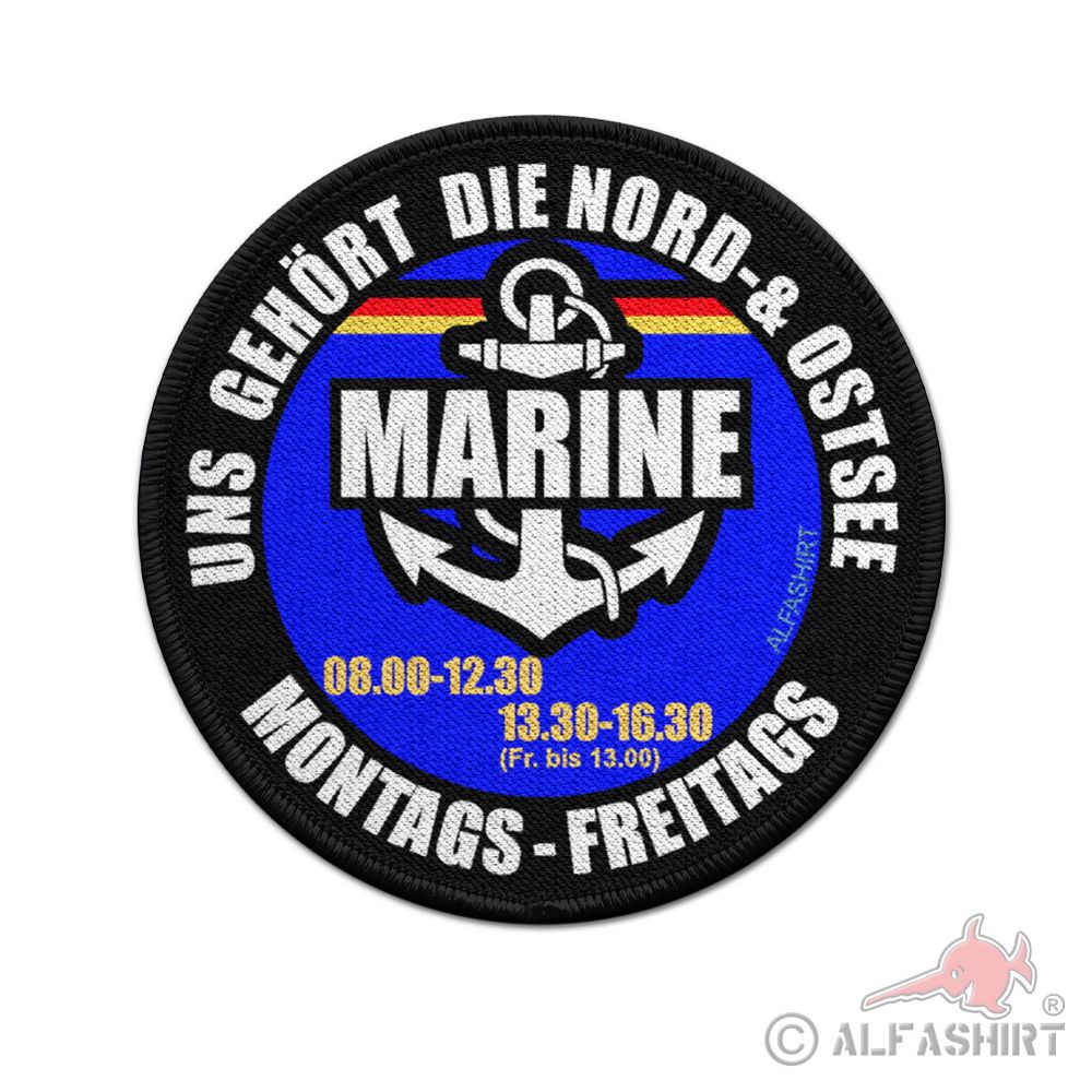 9cm Patch Marine uns gehört die Nord- & Ostsee Bundeswehr Nordsee Matrose #36920